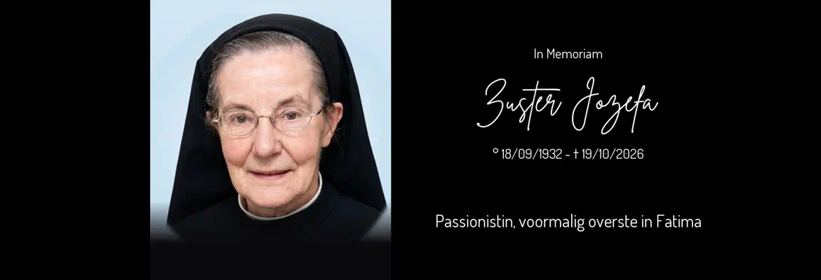 In memoriam zuster Jozefa Daemen (18/09/1932 - 19/10/2026), Passionistin en voormalig overste in Fatima